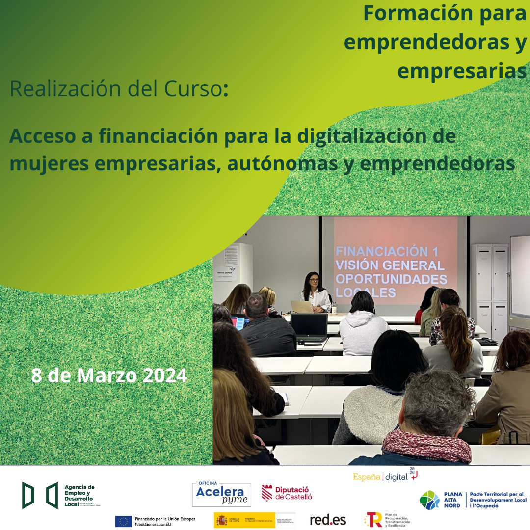Realización del Curso: Acceso a financiación para la digitalización de mujeres empresarias, autónomas y emprendedoras.
